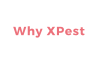 Why XPest